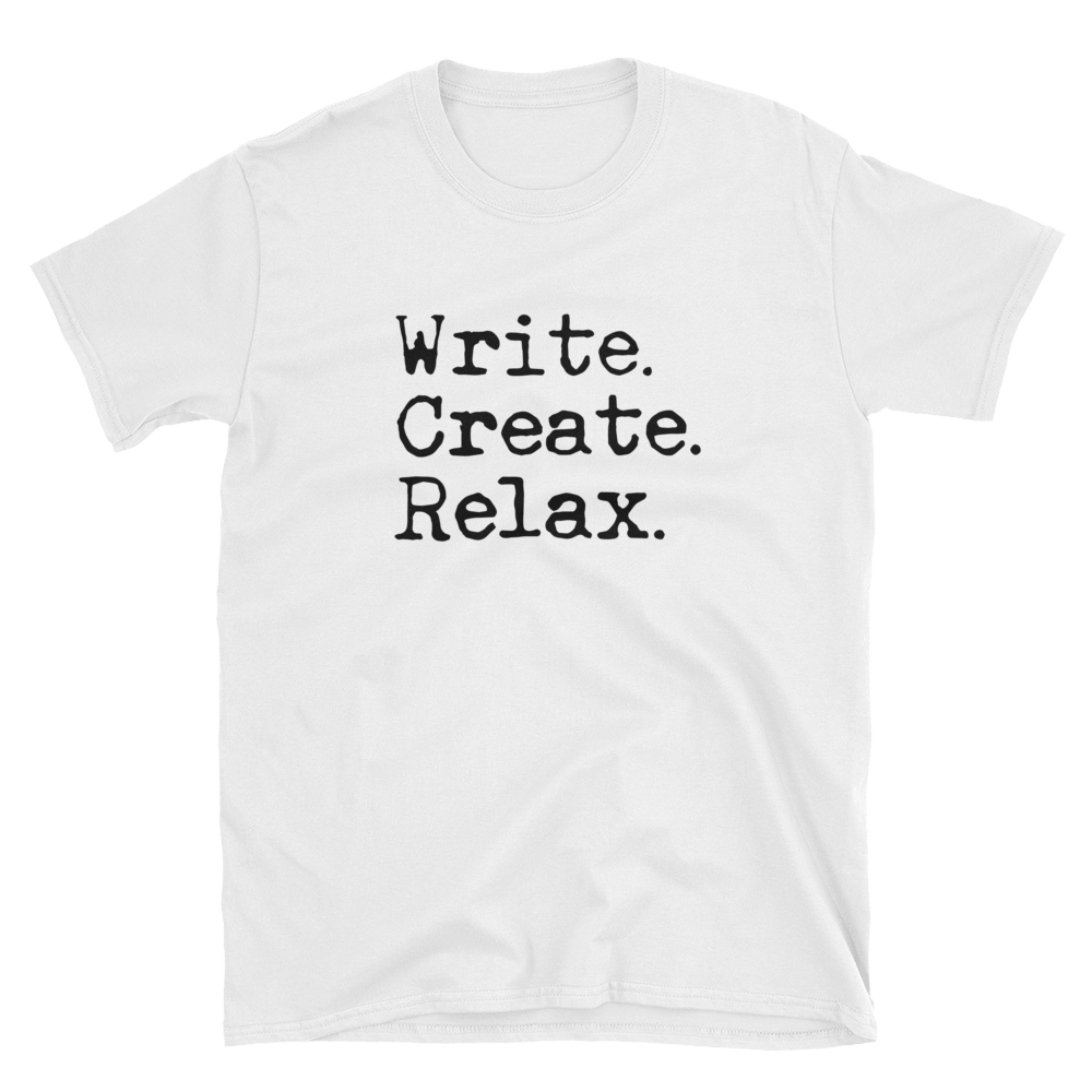 Our Write. Create. Relax Short-Sleeve Unisex T-Shirt – The
